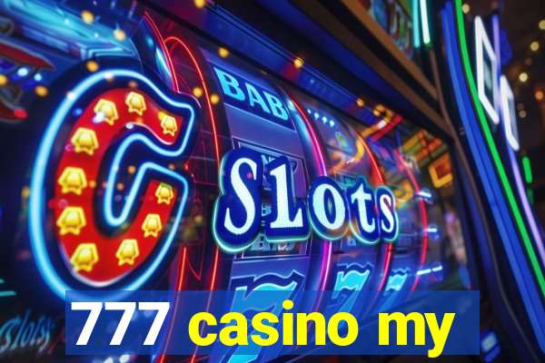 777 casino my