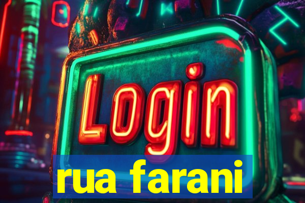 rua farani