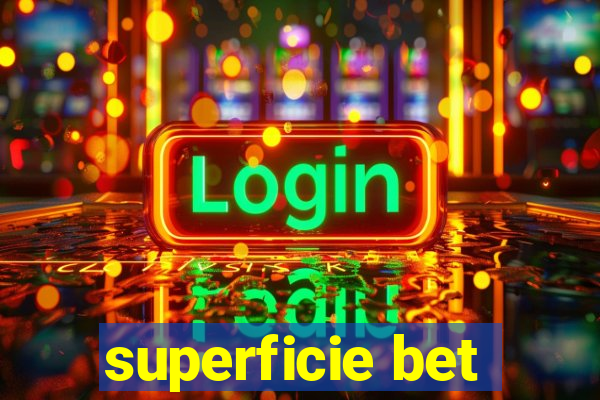 superficie bet