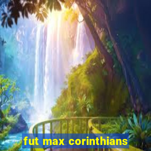 fut max corinthians