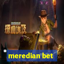 meredian bet