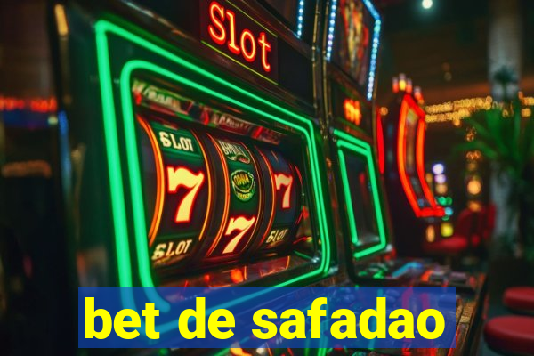 bet de safadao