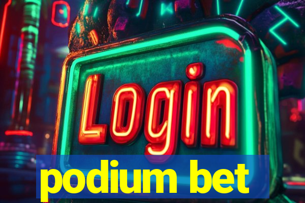 podium bet