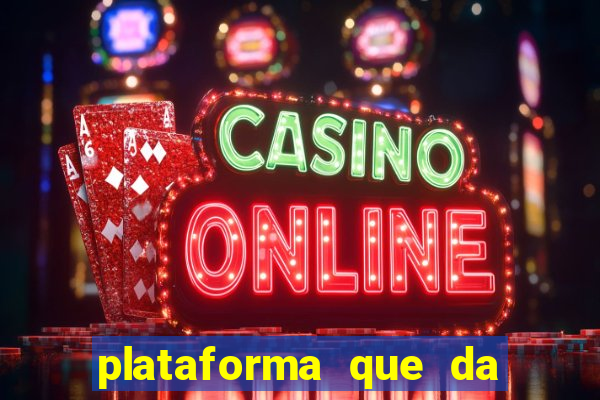 plataforma que da bonus no cadastro sem deposito