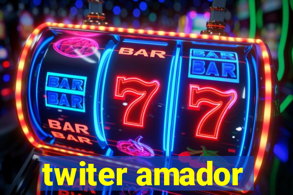 twiter amador