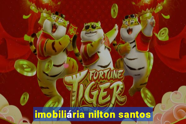 imobiliária nilton santos