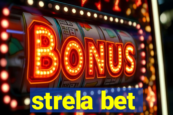 strela bet