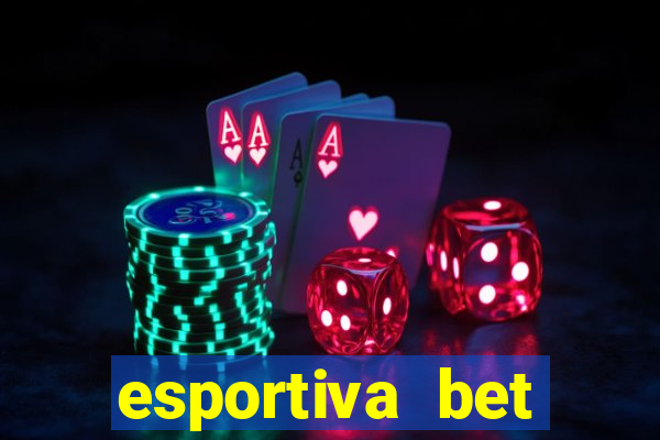 esportiva bet deposito minimo