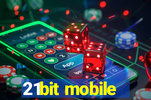 21bit mobile