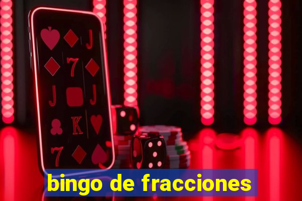 bingo de fracciones