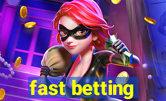 fast betting