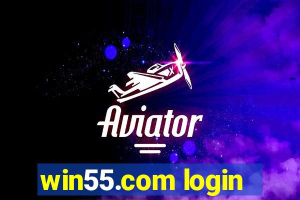 win55.com login