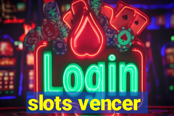 slots vencer