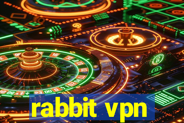 rabbit vpn