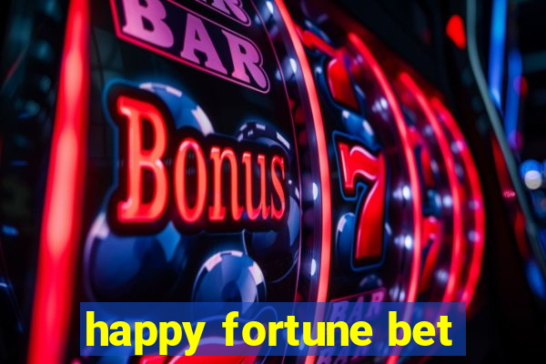 happy fortune bet