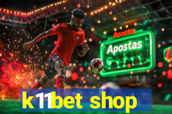 k11bet shop