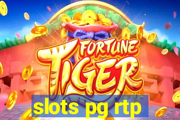 slots pg rtp