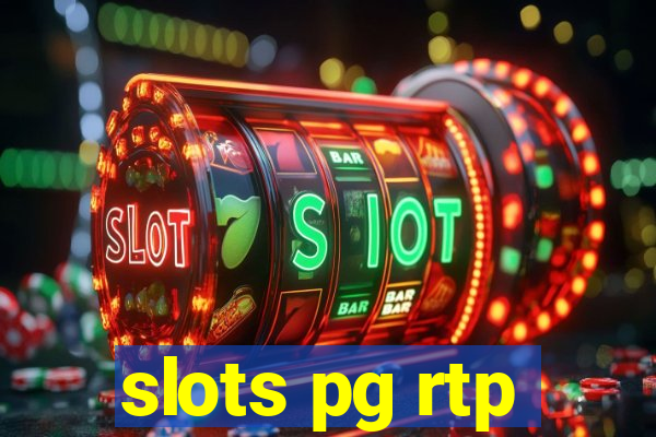 slots pg rtp