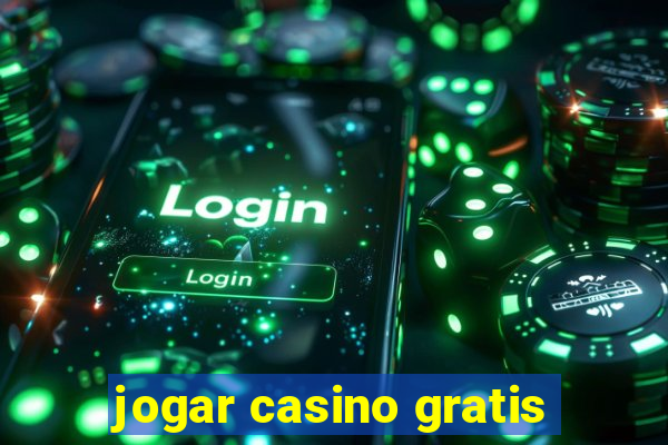 jogar casino gratis