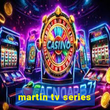 martin tv series