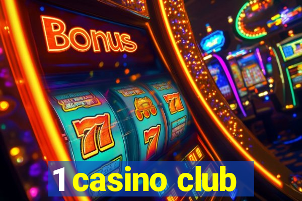 1 casino club