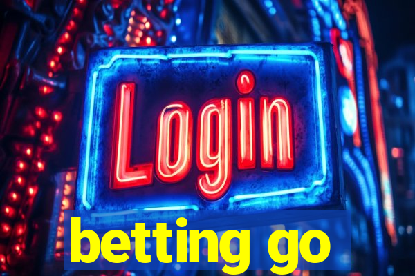 betting go