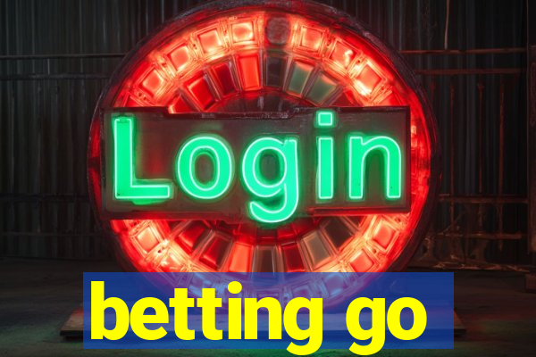 betting go