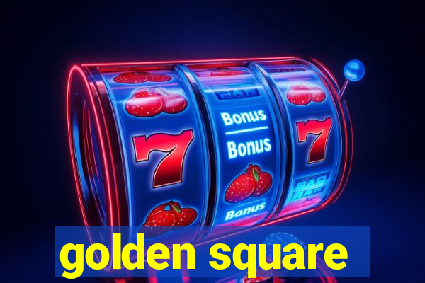 golden square