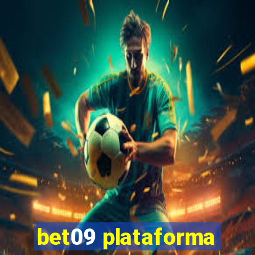 bet09 plataforma