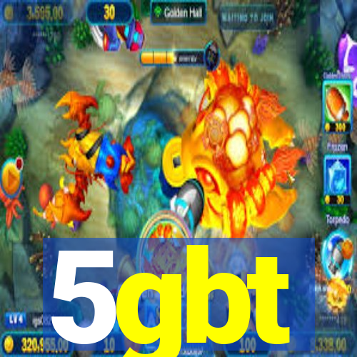 5gbt