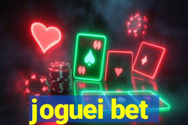 joguei bet