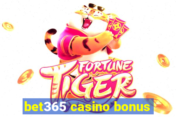 bet365 casino bonus