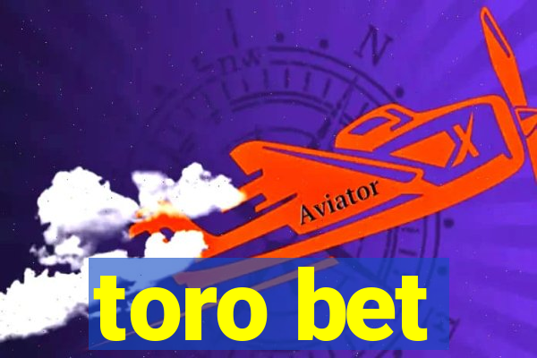 toro bet