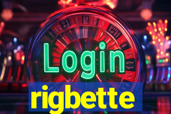 rigbette