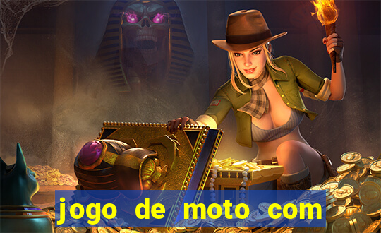 jogo de moto com dinheiro infinito