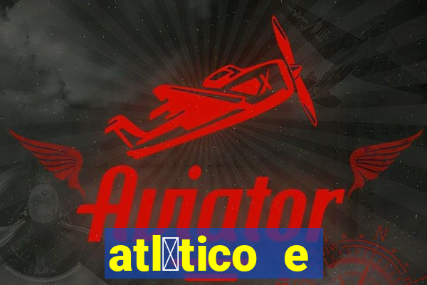 atl茅tico e flamengo futemax