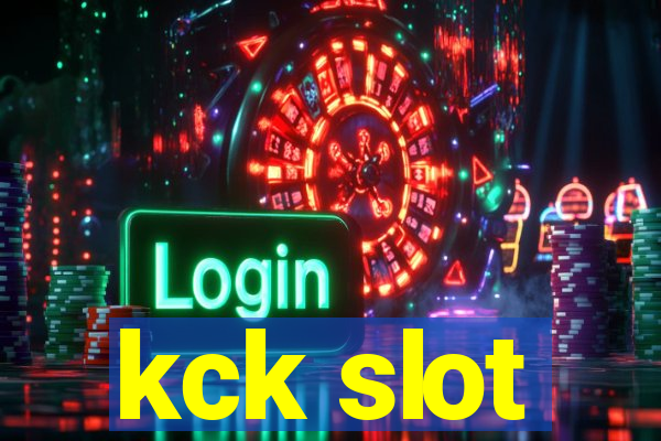 kck slot