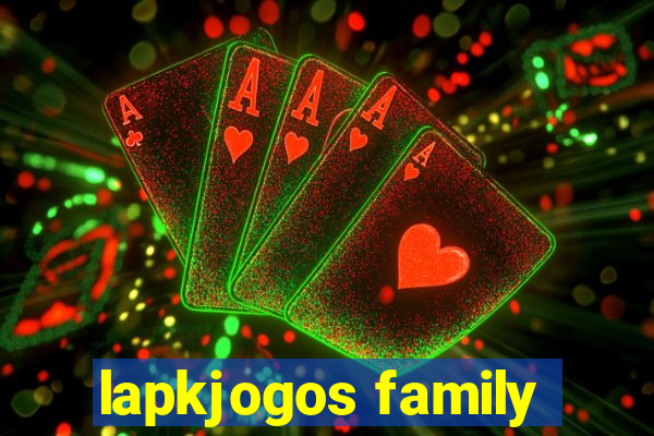 lapkjogos family