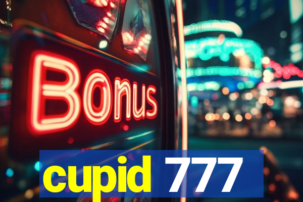 cupid 777