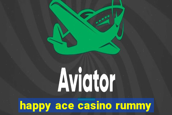 happy ace casino rummy