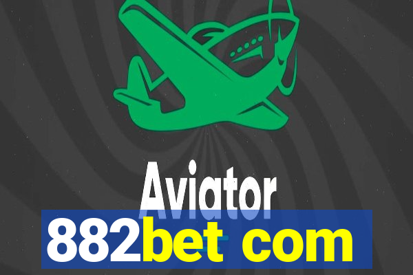 882bet com