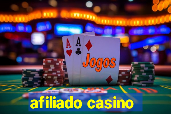 afiliado casino