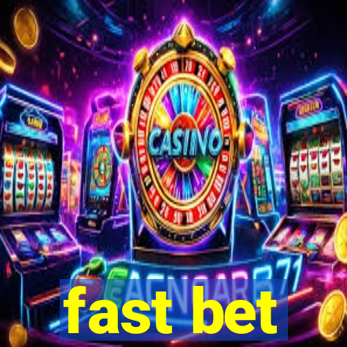 fast bet