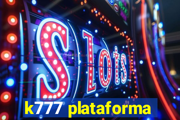 k777 plataforma