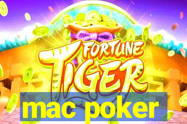 mac poker