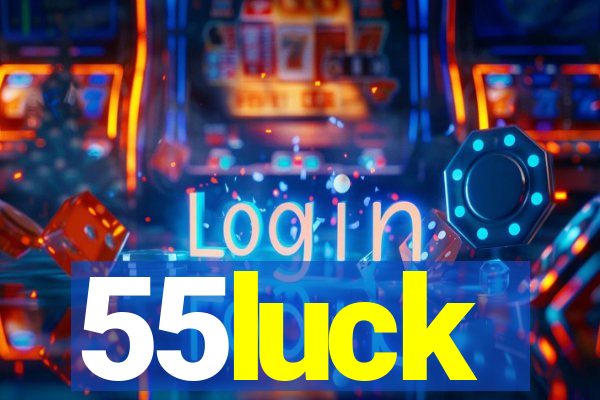 55luck