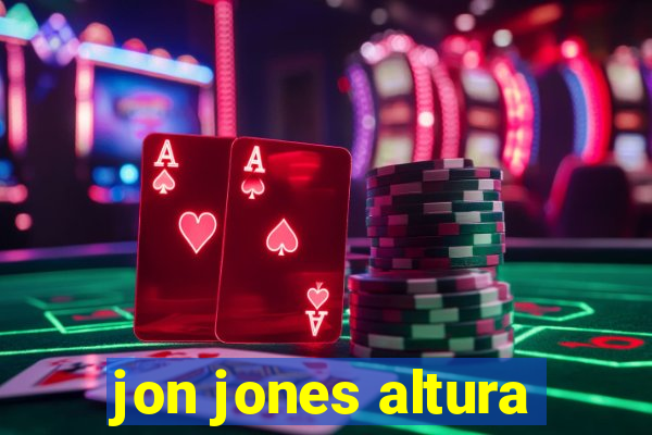 jon jones altura