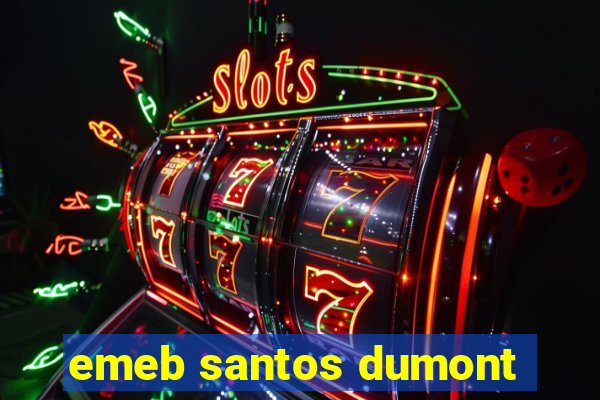 emeb santos dumont