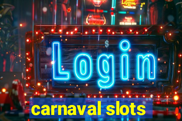 carnaval slots