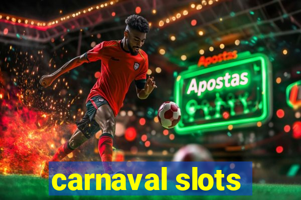 carnaval slots